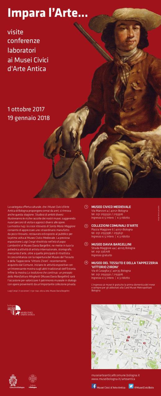 Impara l'arte... La domenica dei Musei Civici d'arte Antica La variegata offerta culturale, che i Musei Civici d'arte Antica di Bologna propongono ormai da anni, si rinnova anche questa stagione.