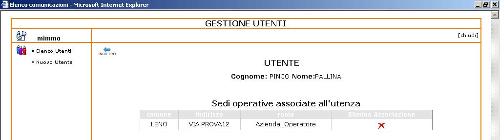 7) Se un nostro operatore non deve più avere accesso al sistema per nostro conto dissociare l utente da tutte le sedi operative cliccando sull icona elimina associazione (fig.