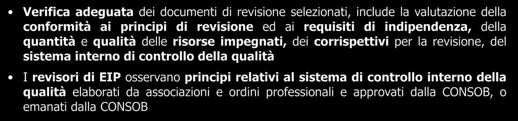 La responsabilità disciplinare del revisore Il controllo qualità (art. 20 D. Lgs.