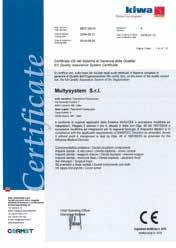Numero  Numero 2 Caratteristiche degli impianti Bifasici Multysystem con connessione classica Gli impianti Multysystem sono prodotti in titano grado 4 ASTM (American Standard for Testing and