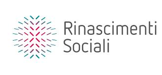 Rinascimenti Sociali Luogo e rete per accelerare conoscenza e imprenditorialità ad impatto sociale in Italia.