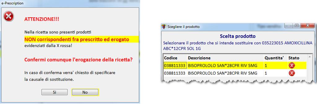 In questa finestra cliccare in alto a sinistra sul pulsante trasmissione, poi sulla finestra di sinistra cliccare sul Sì e su quella di destra cliccare sul prodotto da sostituire, verrà a