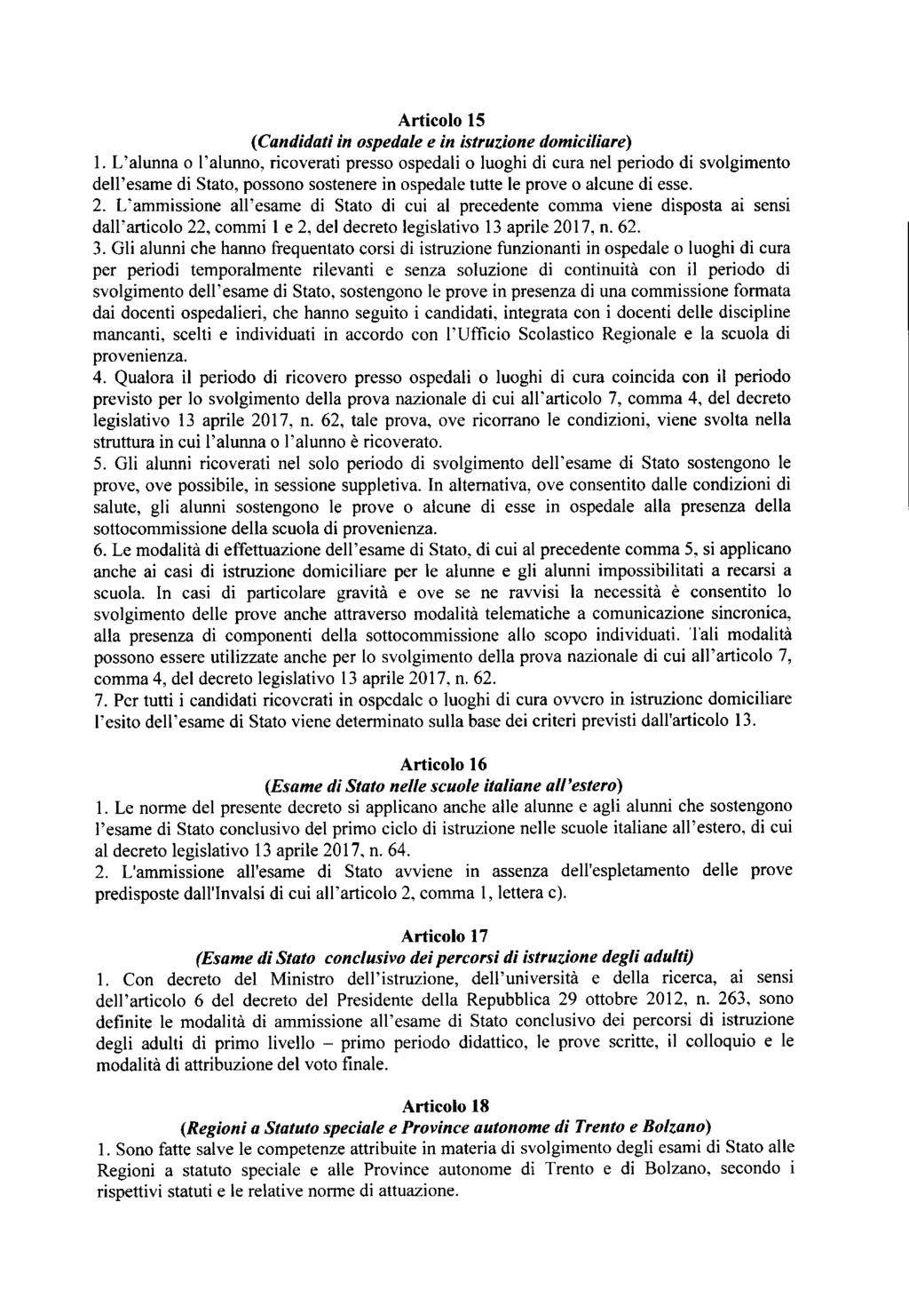 Articolo 15 (Candidati in ospedale e in istruzione domiciliare) l.