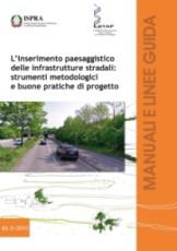 AMBIENTE E PAESAGGIO LINEE GUIDA ISPRA - CATAP 14 ISPRA, 2010 L INSERIMENTO