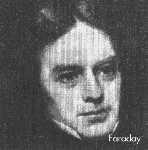 FARADAY Michael Faraday (Newington 1791 - Hampton Court 1861) Scopre l'induzione elettromagnetica e getta le basi per l'applicazione dell'elettricità alla trasformazione dell'energia meccanica in