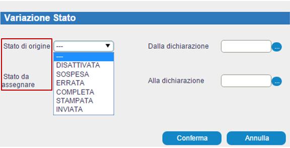 7.1.2 Variazione Stato È possibile variare lo "stato" della dichiarazione tramite la funzione "Variazione stato" presente al menù Utilità.