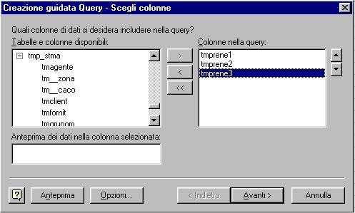 51 - Selezione path 3- scegliere dall elenco presente sulla sinistra (Tabelle e colonne disponibili) tmp_stma e spostare sulla