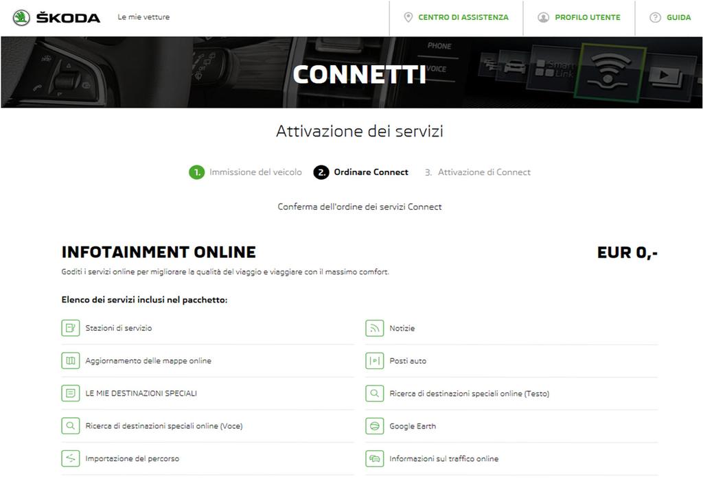 Connect Portal Passo passo Dopo aver inserito il numero VIN viene