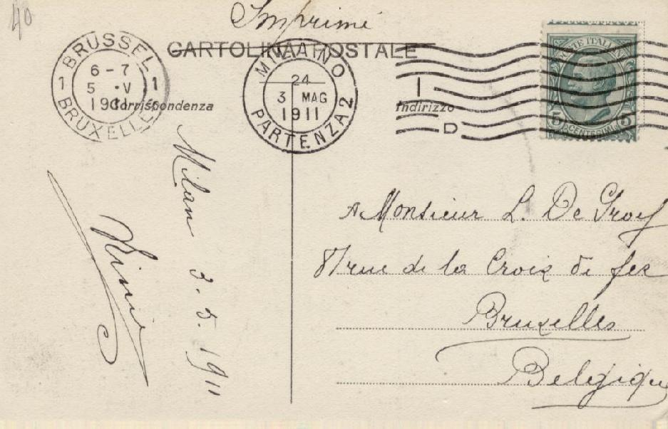 Cartolina illustrata spedita da Milano ( Partenza 2 ) il 3 maggio 1911 e diretta a Bruxelles, in Belgio ed affrancata per 5 centesimi ( serie Leoni ), per via della tariffa solo data e firma ( anche