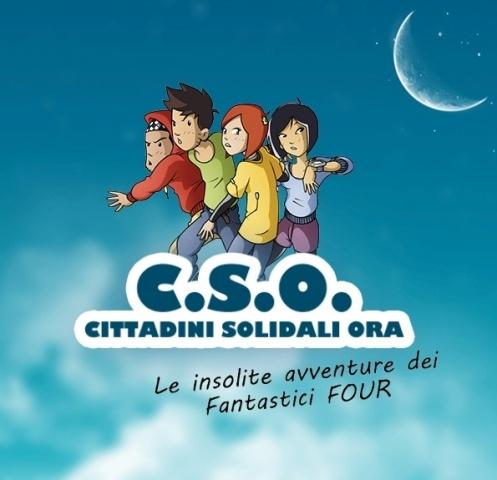 SCUOLA SECONDARIA DI PRIMO GRADO CSO Cittadini Solidali Ora Progetto multimediale e interattivo attraverso moduli tematici.