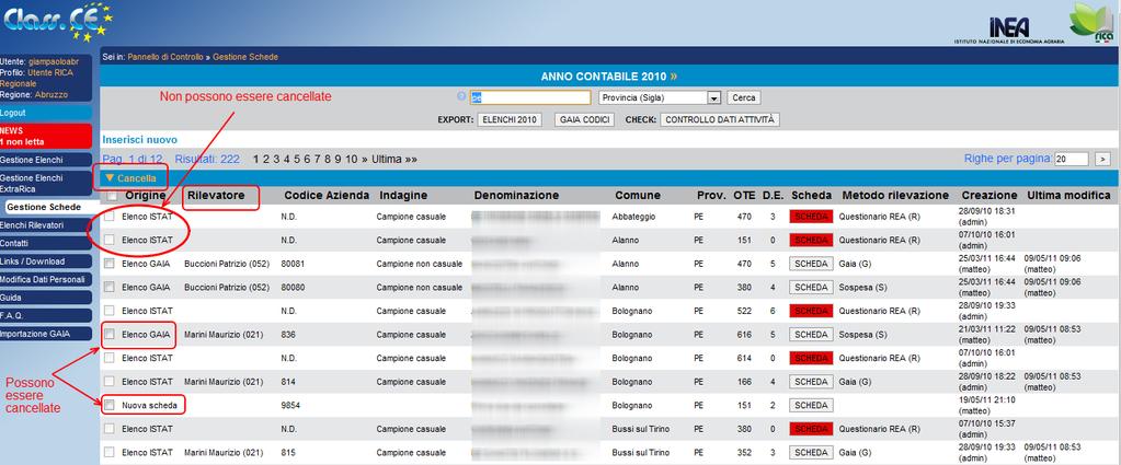 Gestione schede: utente RICA regionale Cliccando sul pulsante SCHEDA, posto in corrispondenza dell omonima colonna, viene visualizzata la scheda di classificazione tipologica, illustrata nell