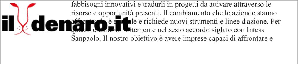 Confindustria Benevento, accordo tra Piccola Industria e Intesa San Paolo - ildenaro.it... Page 3 of 15!