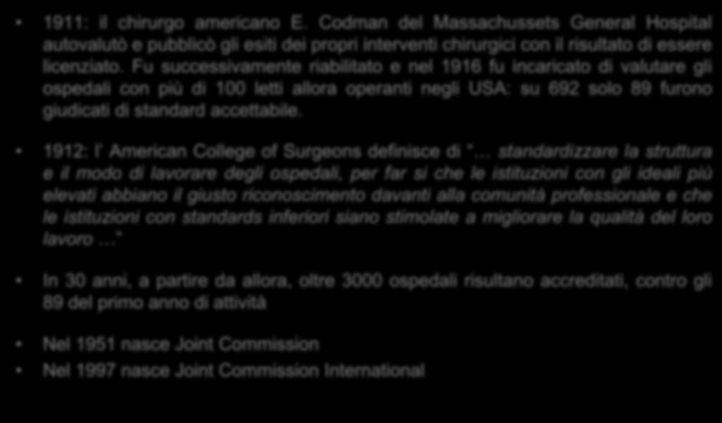 STORIA DELL ACCREDITAMENTO 1911: il chirurgo americano E.