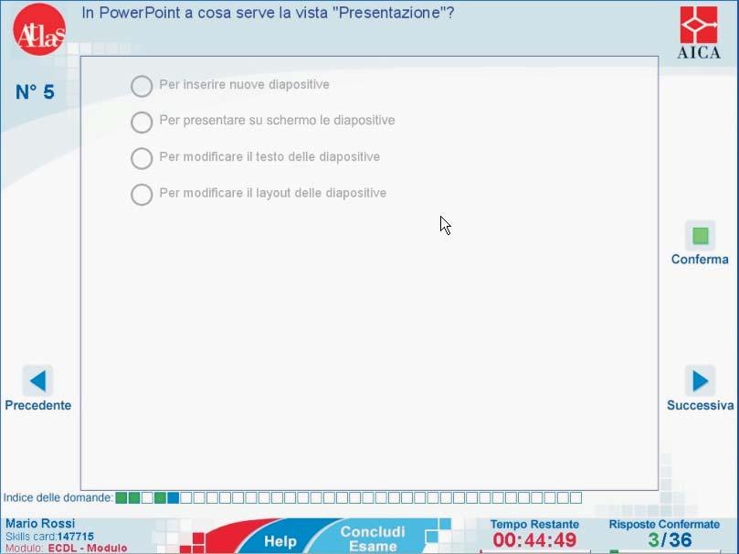 Option box Sono domande a scelta multipla, nelle quali il candidato può scegliere una sola opzione tra quelle previste.