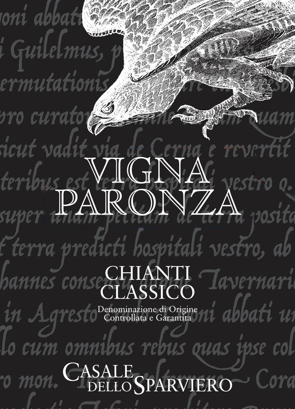 Chianti Classico Riserva DOCG - Vigna Paronza - Annata in corso: 2010 Denominazione: DOCG Chianti Classico Riserva Uvaggio: Sangiovese 100%, grappoli selezionati Gradazione: 14% vol.