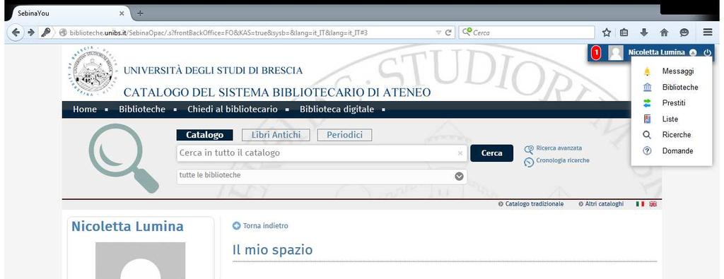 CATALOGO e SERVIZI INTEGRATI: area personale All interno dell area personale «Il mio