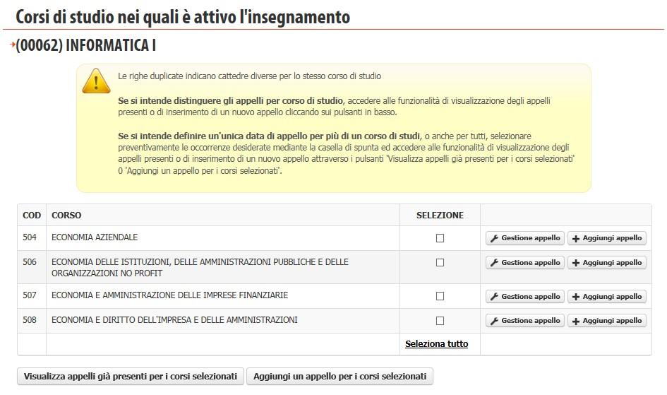 Da qui il Docente può: Gestire appelli per singolo Insegnamento (sez. primo piano / altri insegnamenti ) Gestire appelli per Gruppi di Insegnamenti. 6.3.1.