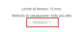 Visualizzazione del quiz lato docente Il docente vedrà il numero di tentativi inviati.