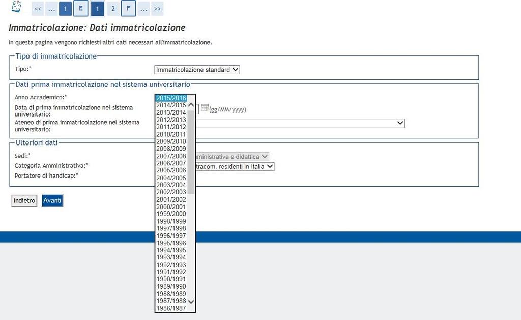 Figura 16 Gli studenti che selezionano IMMATRICOLAZIONE STANDARD come tipologia di ingresso devono selezionare 2016/17