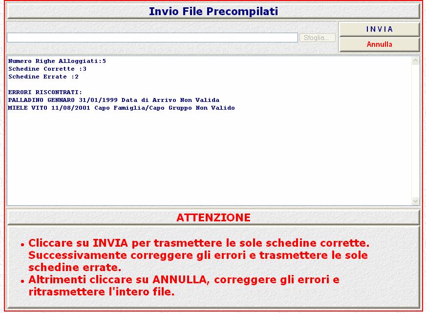 Fig.10: Maschera con le Informazioni di Non Corretta Elaborazione del File Nel caso in cui almeno una delle schedine risultasse corretta, l utente potrà decidere se trasmettere le schede corrette