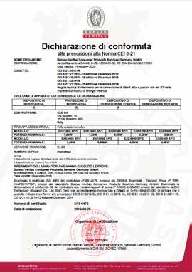 Le certificazioni ottenute dai nostri prodotti, sono frutto dell impegno assunto dalla