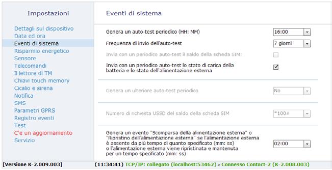 Il prossimo passo è necessario configurare gli Eventi di Sistema. E molto importante su questo dispositivo.