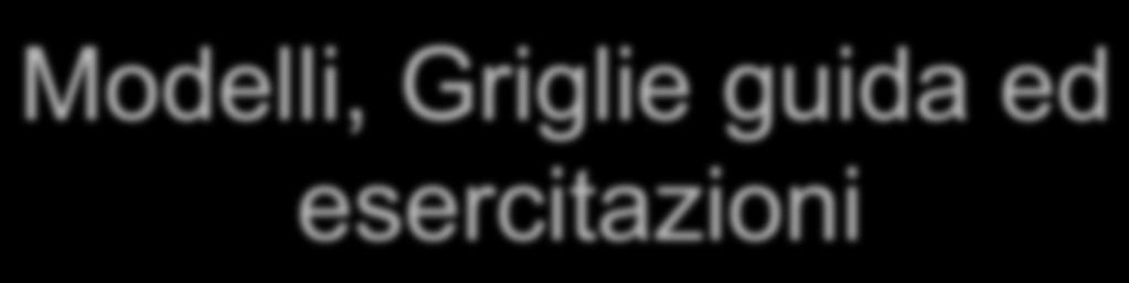 Modelli, Griglie guida ed