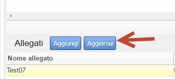 aggiornare manualmente direttamente dalla richiesta la lista degli allegati mediante il tasto Aggiorna Inoltre