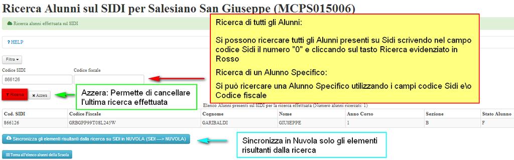 5.1.4 Sincronizzazione Singola degli Alunni da SIDI a Nuvola In SIDI SIDI Nuvola Sincr.