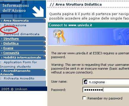 All apertura della pagina web della segreteria online clicca sulla voce di menu Login, quindi inserisci il tuo nome utente e la