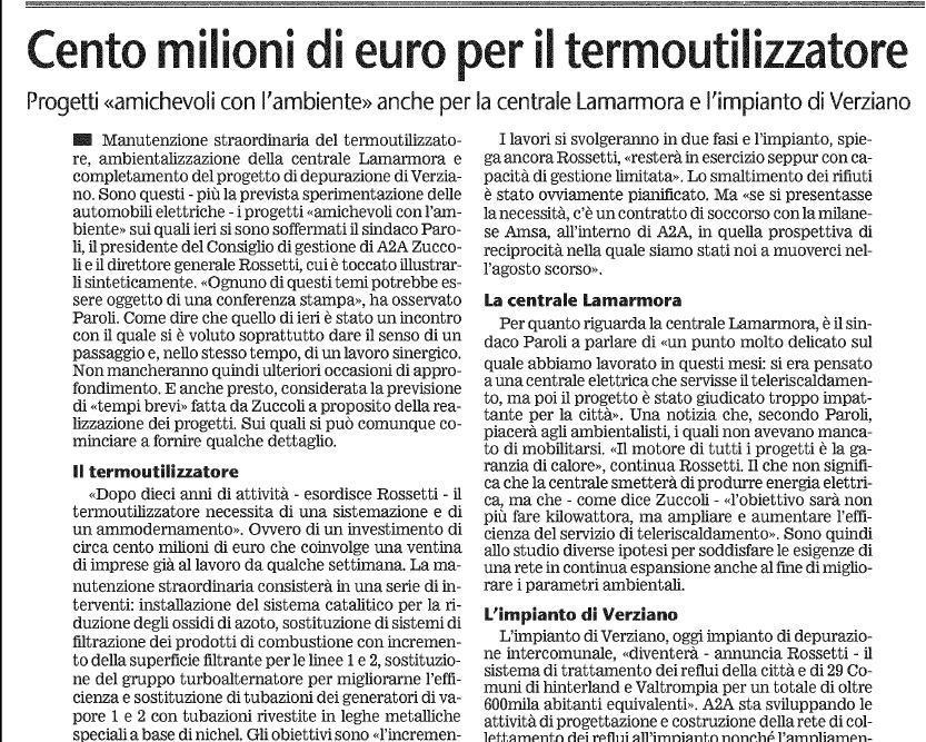 Finalmente si riconosce che l inceneritore ha bisogno di un aggiustatina da 100 milioni di euro Giornale di Brescia 10 febbraio