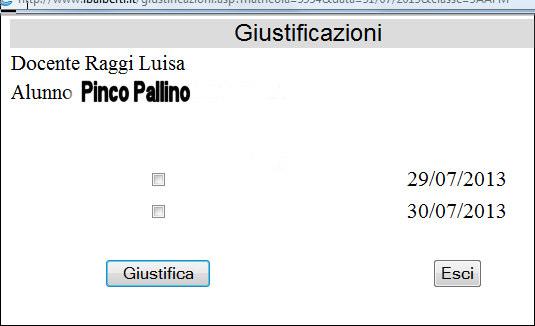 giorni da giustificare, quindi clicca su Giustifica : Sul registro nella sezione Giustificati appaiono automaticamente l alunno giustificato, per quali giorni e le iniziali del