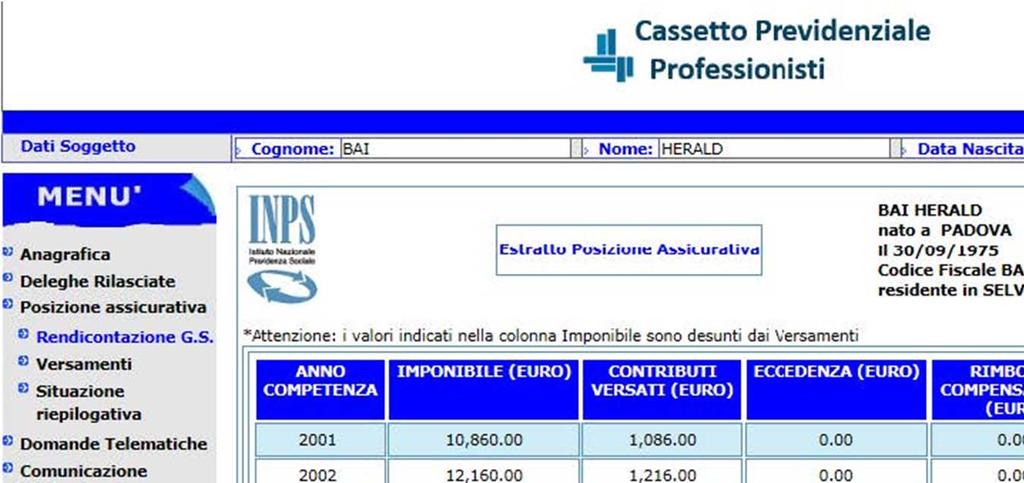 Posizione Assicurativa La pagina "Rendicontazione GS", presente sotto la voce