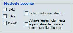 verificare i valori ricalcolati ai fini ISCOP per i terreni e i fabbricati che sono collocati in comuni che hanno deliberato tale imposta. Viene proposta una videata simile alla seguente.