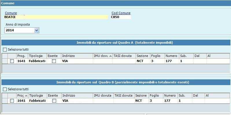 Gli immobili totalmente esenti vengono riportati SOLO nella sezione Immobili da riportare sul quadro B (parzialmente imponibili o totalmente esenti) con la spunta già impostata sulla casella Esente.
