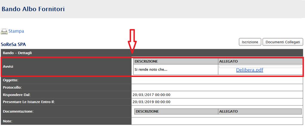 5. Apparirà una schermata riassuntiva con tutte le informazioni generali, gli atti pubblicati, e, in corrispondenza della riga Avvisi, gli eventuali Avvisi pubblicati, con i relativi allegati.