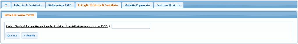 Dettaglio Richiesta Ricerca tramite Codice Fiscale Se il figlio non è presente nel nucleo