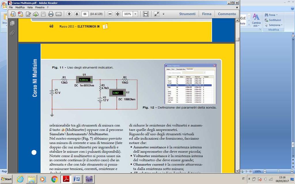 misura delle corren, con Kirchoff A R2 2.5Ω V3 28 V R1 10Ω V2 5 V R3 6Ω + - 1.000 A + - 2.000 A + - -3.