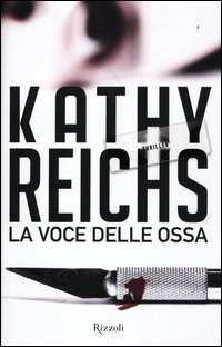 Segn.: REA/DIFE Reichs, Kathy: La voce delle