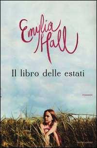 Hall, Emylia: Il libro delle estati Letteratura