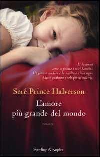 : HALL/LIBR Halverson, Seré Prince: L' amore più