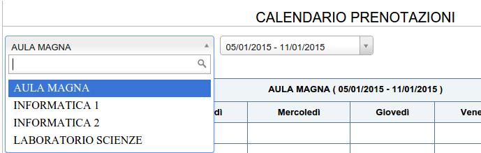 precedentemente: Successivamente dopo aver selezionato l'aula desiderata è necessario impostare il periodo di riferimento tramite il