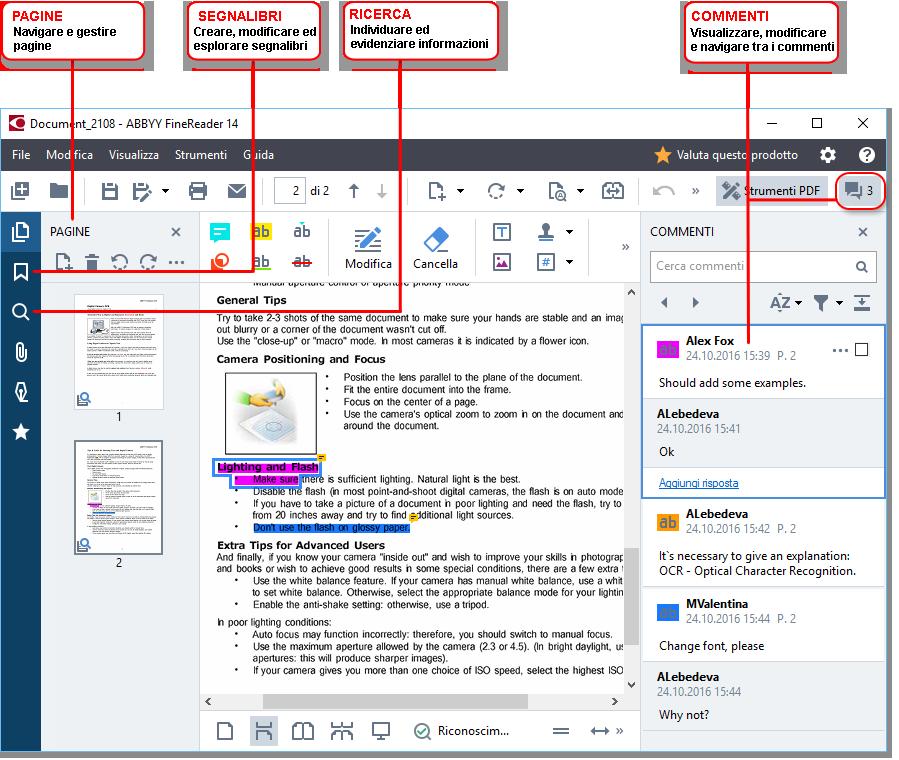 Visualizzare e modificare PDF ABBYY FineReader consente facilmente di visualizzare, modificare, commentare ed eseguire ricerche all'interno di qualsiasi tipo di documento PDF, anche quelli ottenuti
