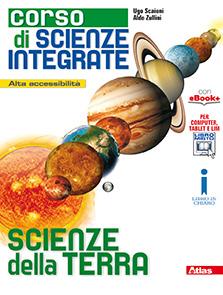 A. Zullini, U. Scaioni, A. Sparvoli, F. Sparvoli CORSO DI SCIENZE INTEGRATE - 3 voll.