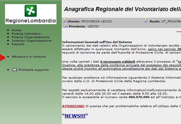 2 Accesso al sistema Per accedere all applicazione web Attivazioni e rimborsi accedere dall Anagrafica Regionale del Volontariato di Protezione Civile