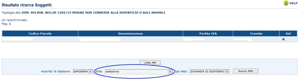 Indicazioni per la compilazione della domanda di sostegno Bando 2017 - Sottomisura 6.2 1. Scelta dell Ente (Servizio territoriale Argea destinatario della domanda) rif. Manuale utente (Ed.