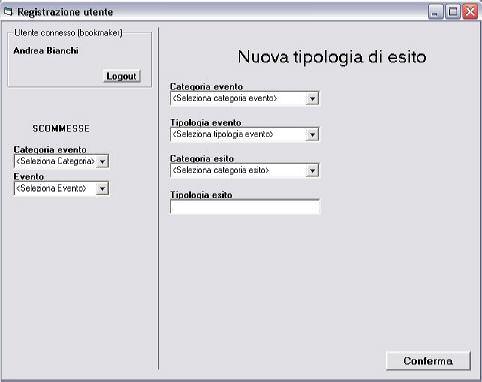 3.19 UC_05_01 Nuova tipologia esito Questo caso d uso descrive l operazione di aggiunta di una nuova tipologia di esito da parte di un bookmaker. 3.19.1 Interfaccia utente I vari menù saranno popolati di volta in volta in base alla selezione effettuata sul menù precedente.