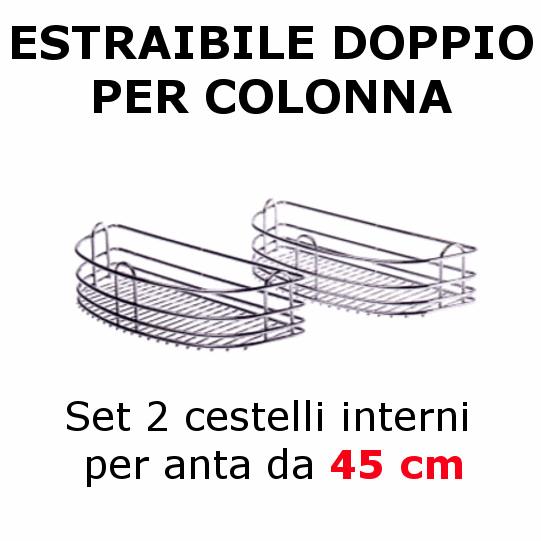 NB necessita di cerniere a 90 ACCEED45 68,00 CEST. ESTR. DOPPIO X COL. DA 45H115: Kit 2 rip.e. EDCP45M2 C art.