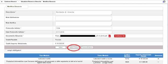 2.5 INVIO RICHIESTA DI RINUNCIA L invio di una richiesta di rinuncia può essere effettuata dall istituto sia contestualmente all inserimento dei dati sia in un momento successivo all inserimento