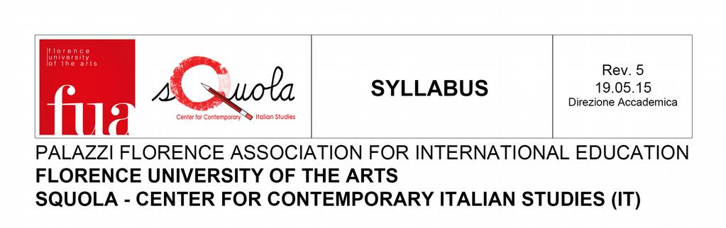 SCHOOL OF ITALIAN STUDIES AND LINGUISTICS DEPARTMENT OF ITALIAN LANGUAGE COURSE TITLE: ITALIAN LANGUAGE INTERMEDIATE II COURSE CODE: ISITII250 3 Semester Credits 1.